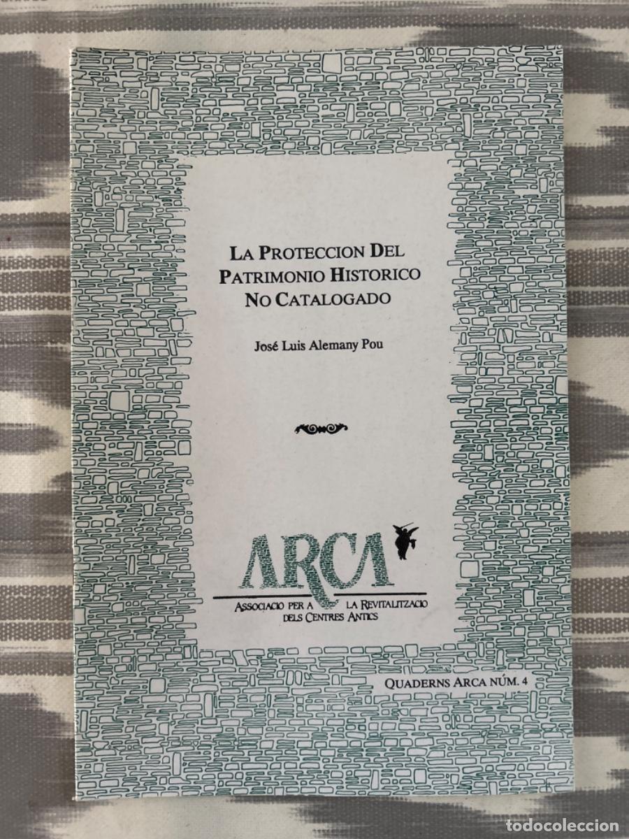 Libros de segunda mano: LA PROTECCION DEL PATRIMONIO HISTORICO NO CATALOGADO, MALLORCA, JOSE LUIS ALEMANY POU