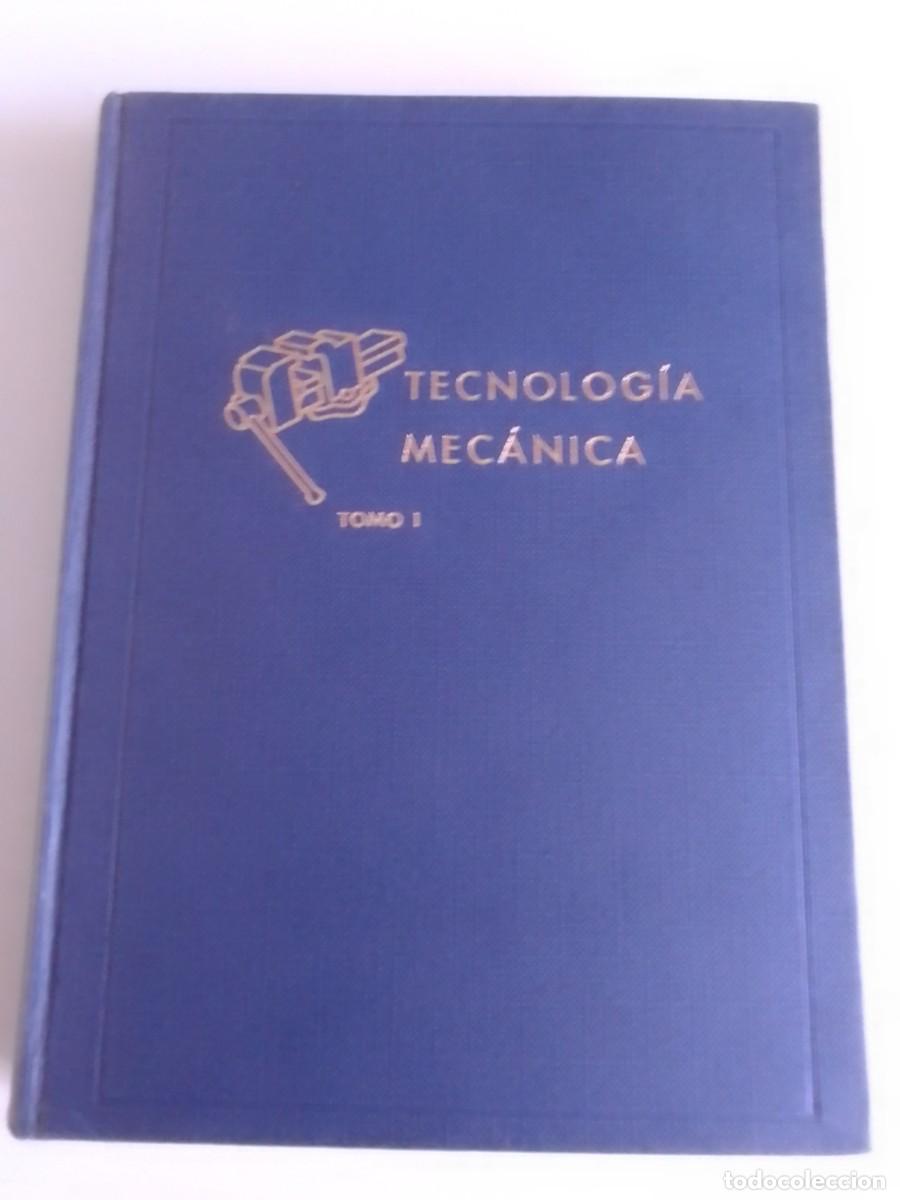 Libros de segunda mano: Tecnolog&iacute;a Mec&aacute;nica tomo 1 - Foto 1