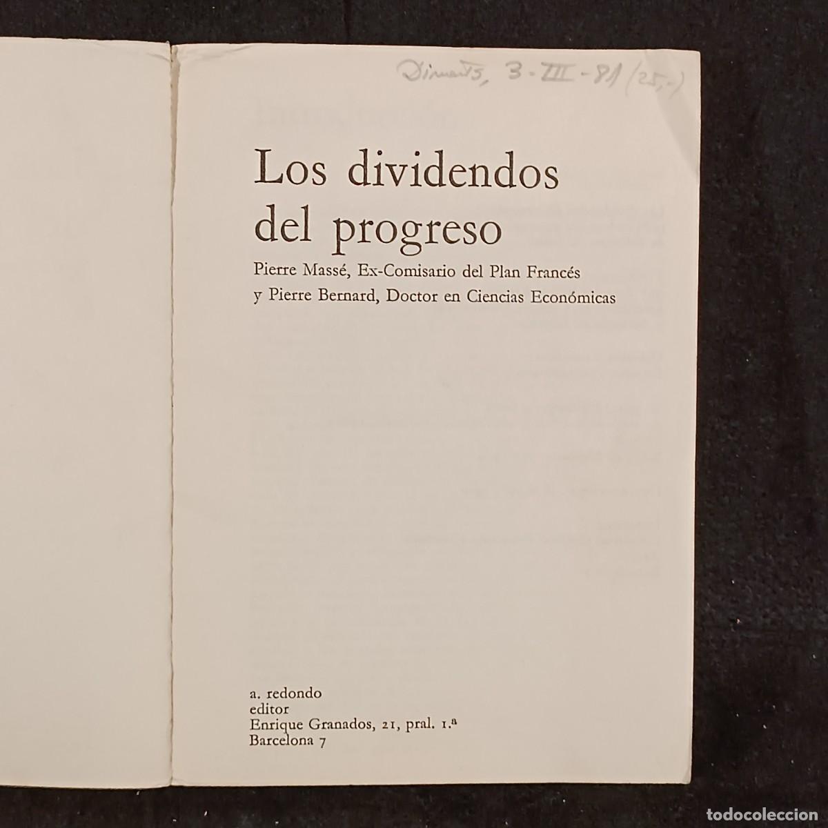 Libros de segunda mano: LOS DIVIDENDOS DEL PROGRESO - P. MASS&Eacute; - P. BERNARD - A. REDONDO / 157 - Foto 4