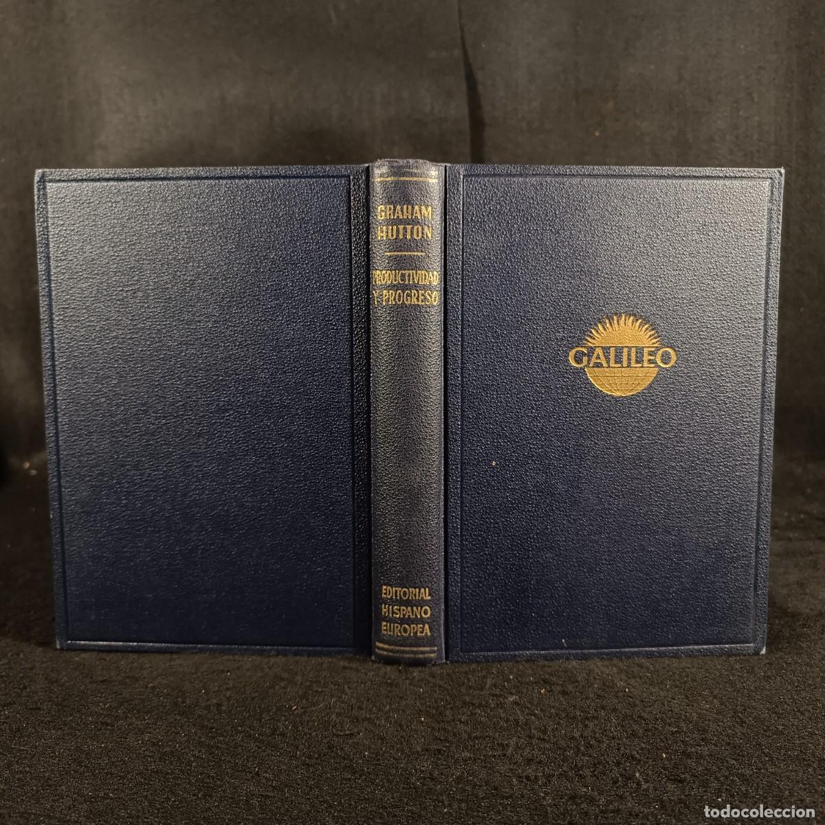 Libros de segunda mano: PRODUCTIVIDAD Y PROGRESO - GRAHAM HUTTON - EDITORIAL HISPANO EUROPEA - 1957 / 166 - Foto 1