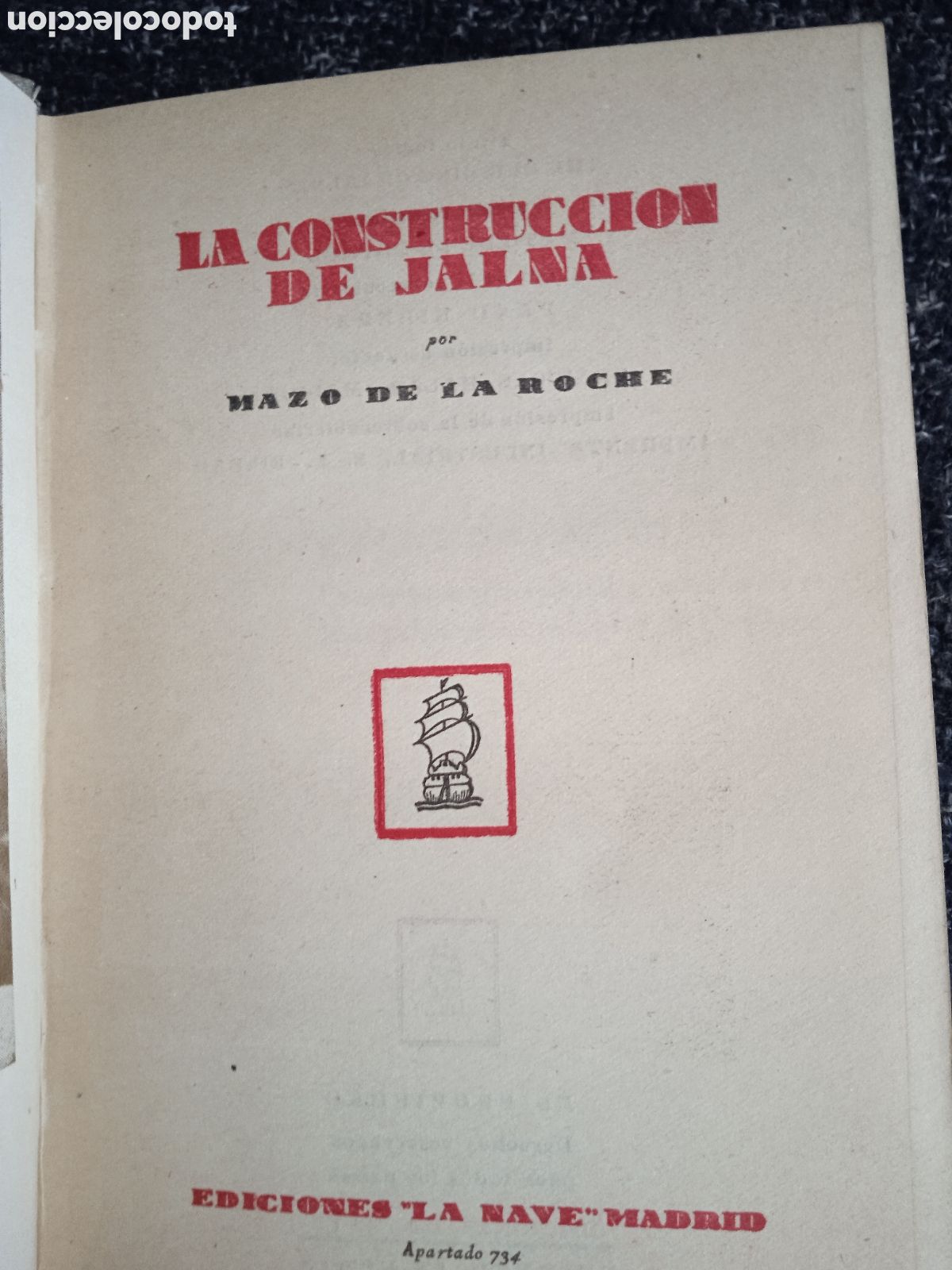 Libros de segunda mano: LA CONSTRUCCI&Oacute;N DE JALNA / MAZO DE LA ROCHE - Foto 2