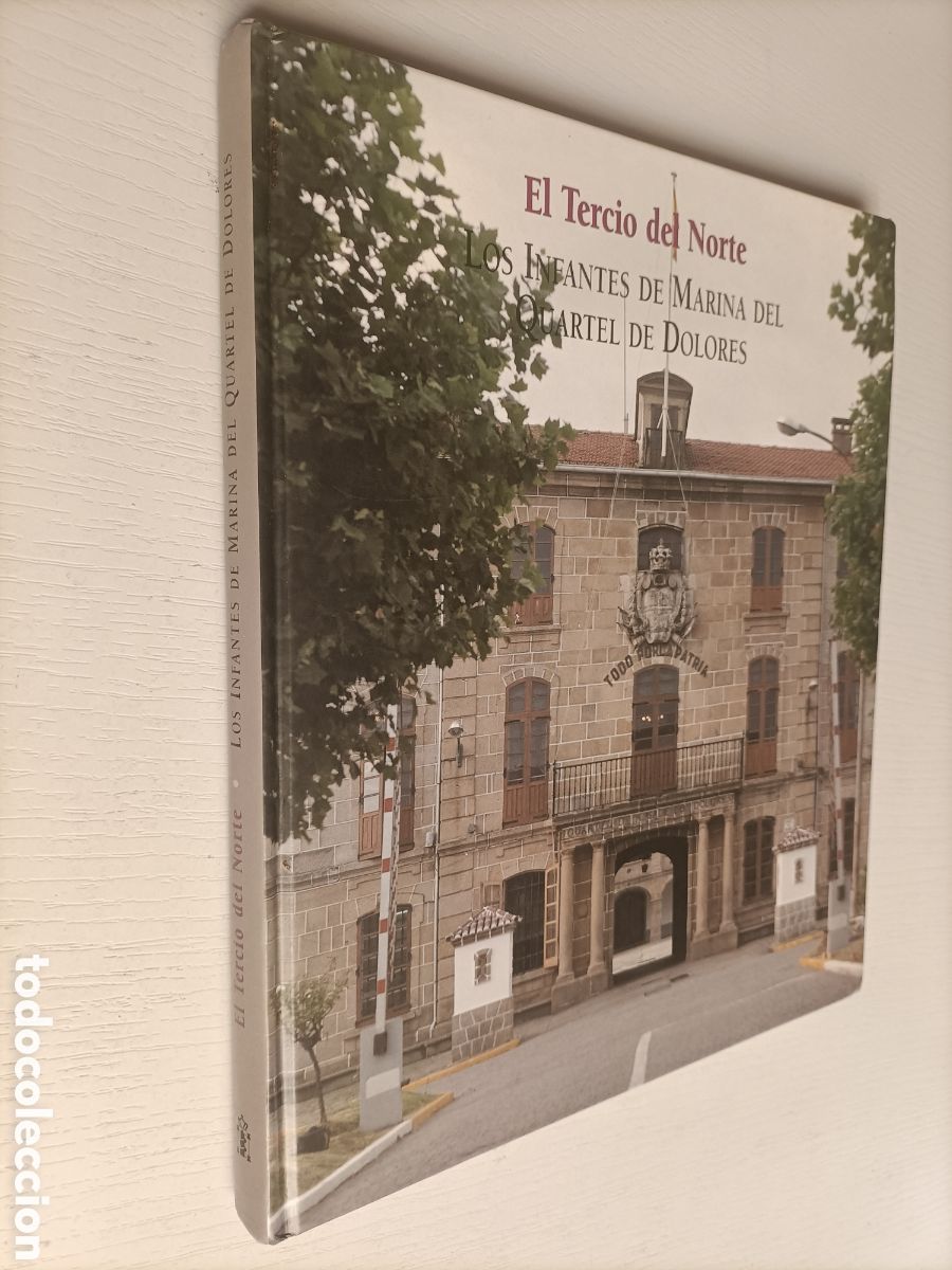 Libros de segunda mano: El tercio del Norte. Los infantes de marina del cuartel de historia militar