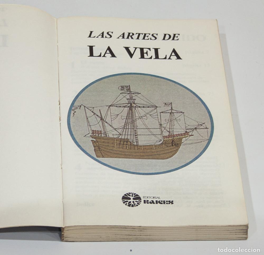 Libros de segunda mano: LAS ARTES DE LA VELA. EDITORIAL RAICES. 1983. - Foto 3