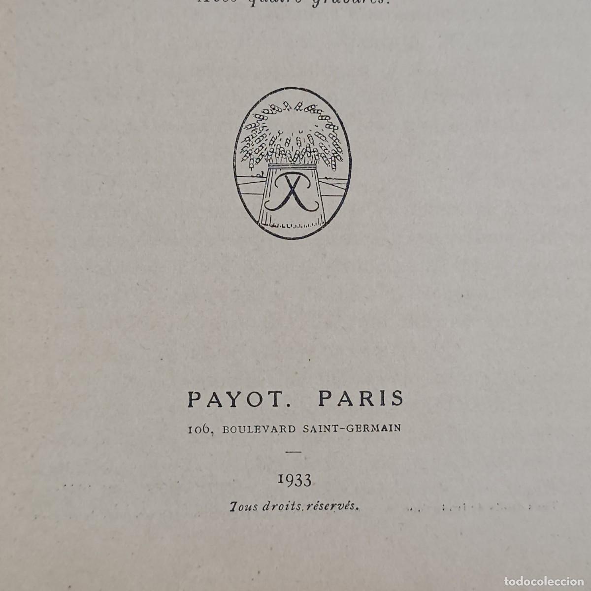 Libros de segunda mano: PHILIPPE II - DAVID LOTH - 1527-1598 - PAYOT - PARIS - 1933 / 451 - Foto 4