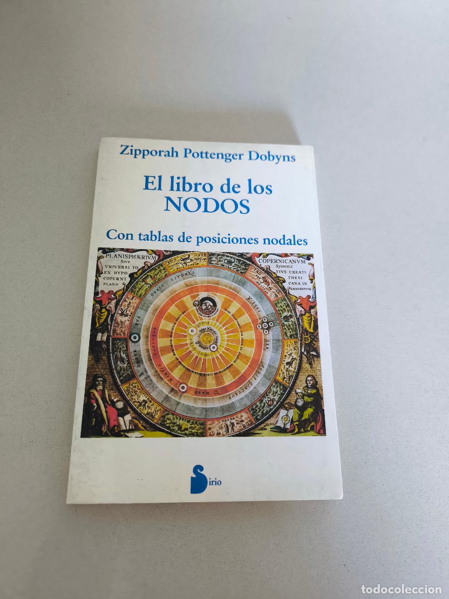 Libros de segunda mano: Pottenger Dobyns, Zipporah - El libro de los NODOS. Con tablas de posiciones nodales - Foto 1