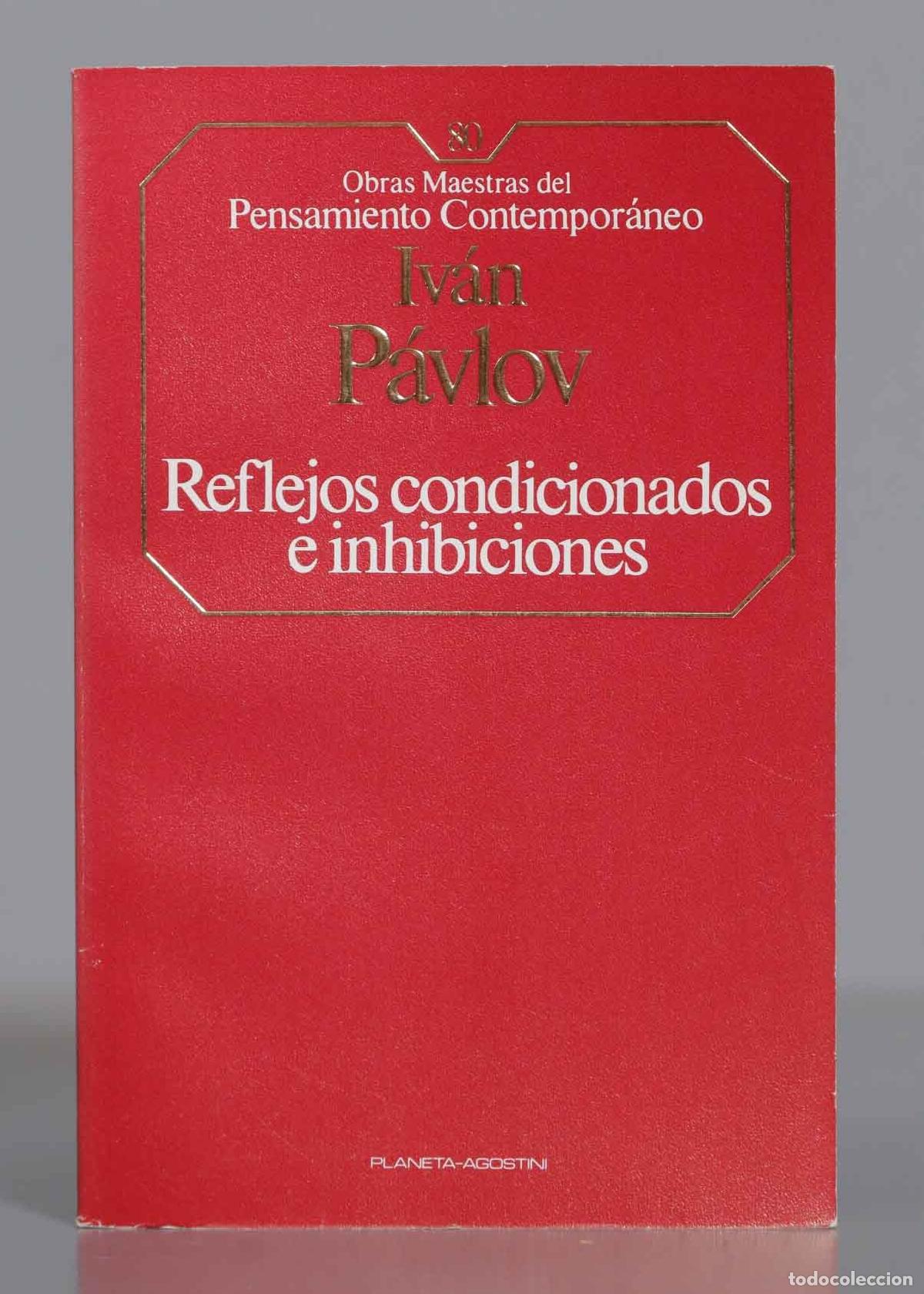 Libros de segunda mano: Reflejos condicionados e inhibiciones Pavlov - Foto 1