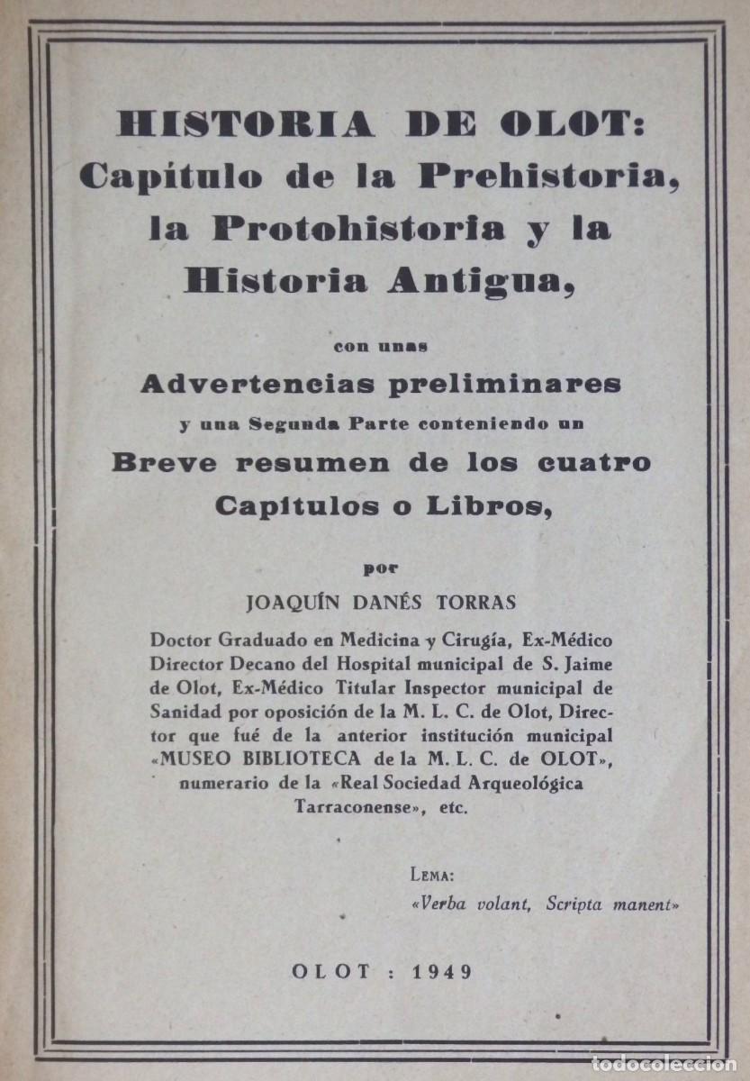 Libros de segunda mano: HISTORIA DE OLOT: Cap&iacute;tulo de la Prehistoria, la Protohistoria y la Historia Antigua &ndash; Olot 1949