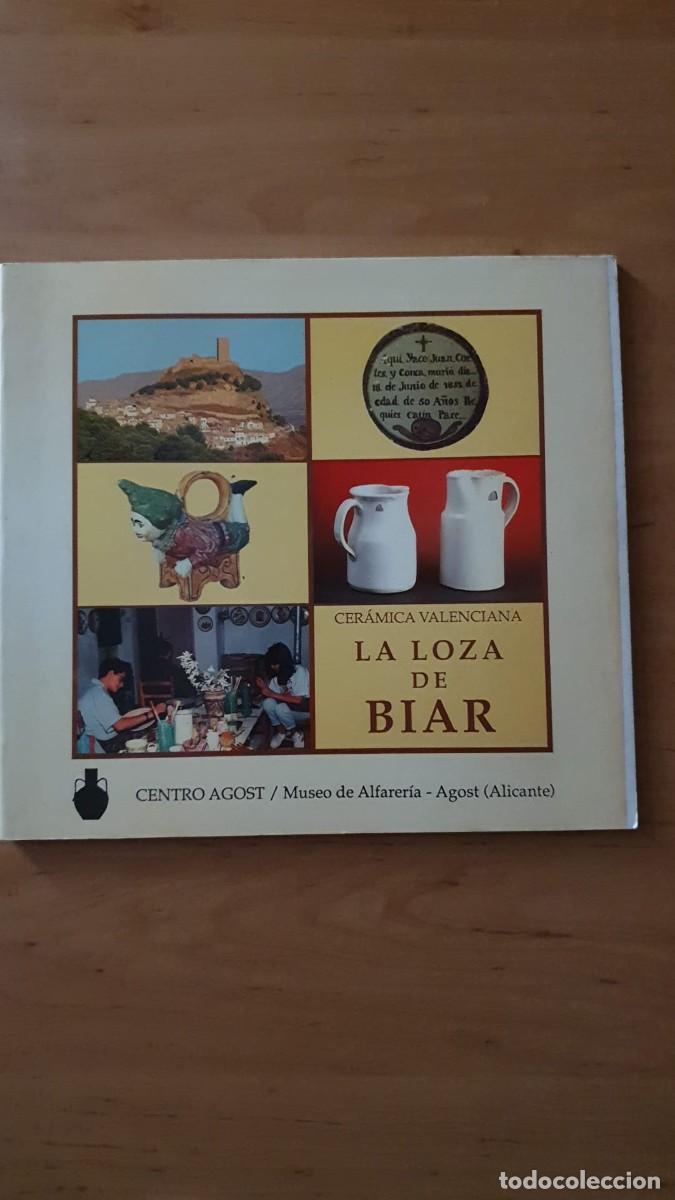 Libros de segunda mano: Cer&aacute;mica Valenciana La Loza de Biar (gu&iacute;a de Museo)