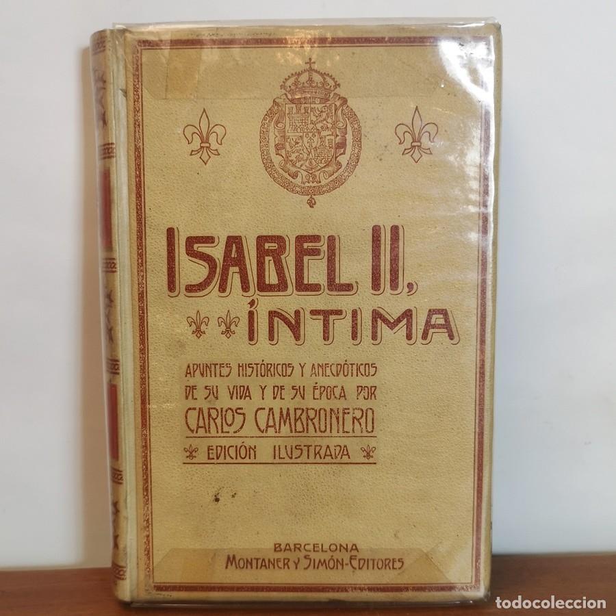 Libros de segunda mano: Isabel II Intima, Montaner y Sim&oacute;n editores - Foto 1