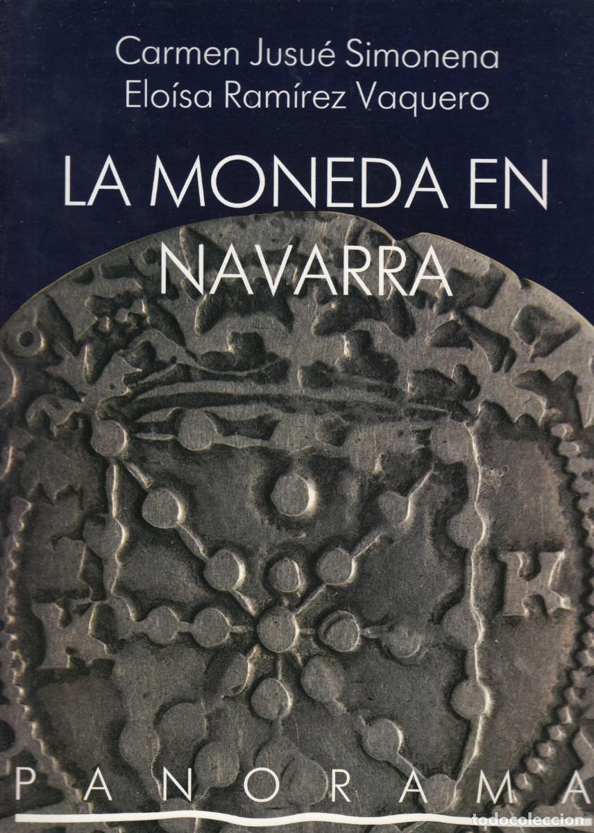 Libros de segunda mano: LA MONEDA EN NAVARRA-NUMISM&Aacute;TICA-ABO - Foto 1