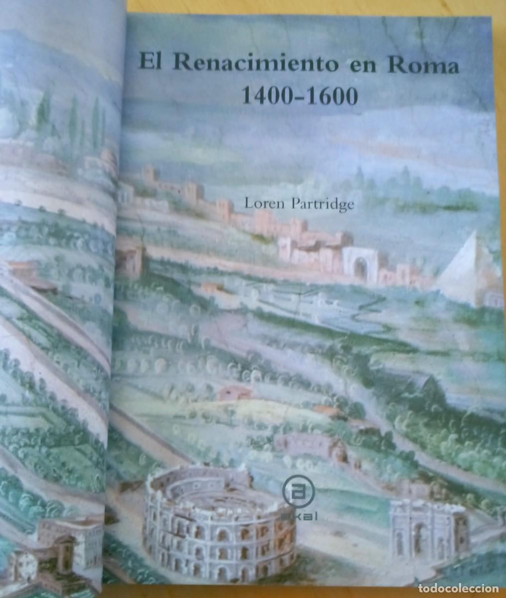 Libros de segunda mano: LOREN PARTRIDGE EL RENACIMIENTO EN ROMA - Foto 3