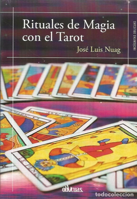 Libros de segunda mano: RITUALES DE MAGIA CON EL TAROT - JOSE LUIS NUAG - Foto 1