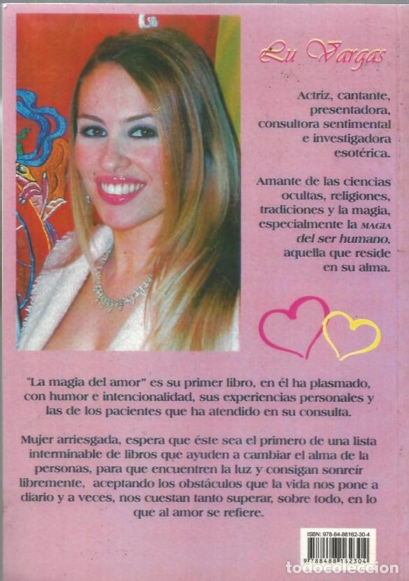 Libros de segunda mano: LA MAGIA DEL AMOR - LU VARGAS - Foto 2