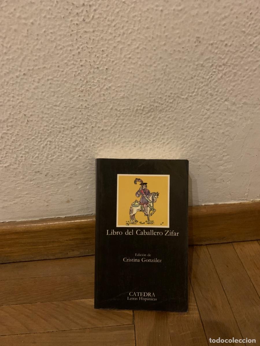 Libros de segunda mano: LIBRO DEL CABALLERO ZIFAR, ED C&aacute;tedra - Foto 1