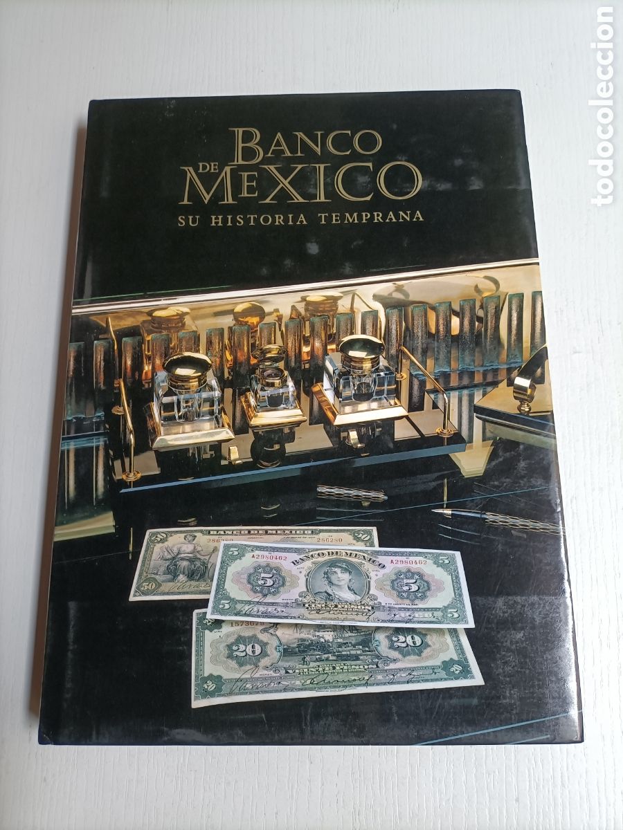 Libros de segunda mano: Banco de M&eacute;xico su historia temprana