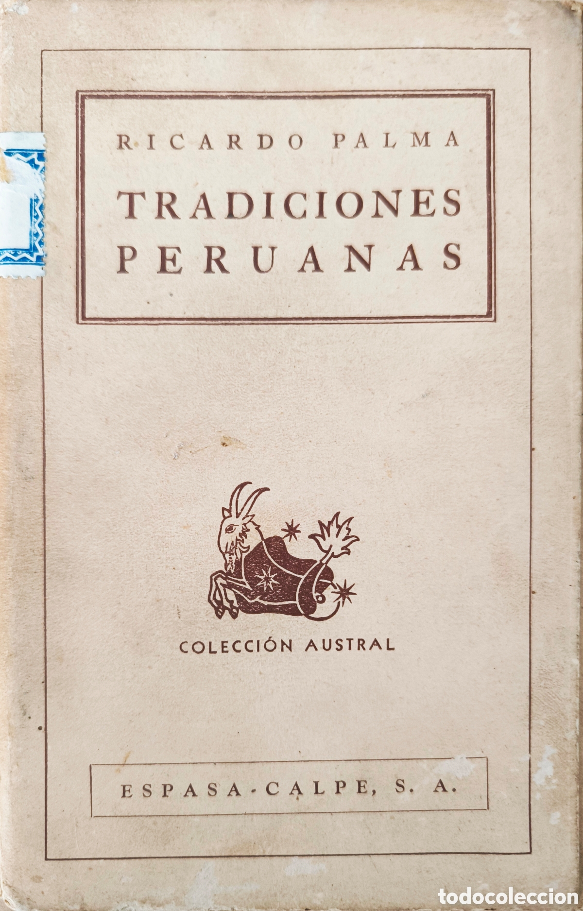 Libros de segunda mano: TRADICIONES PERUANAS. RICARDO PALMA.1938 - Foto 1