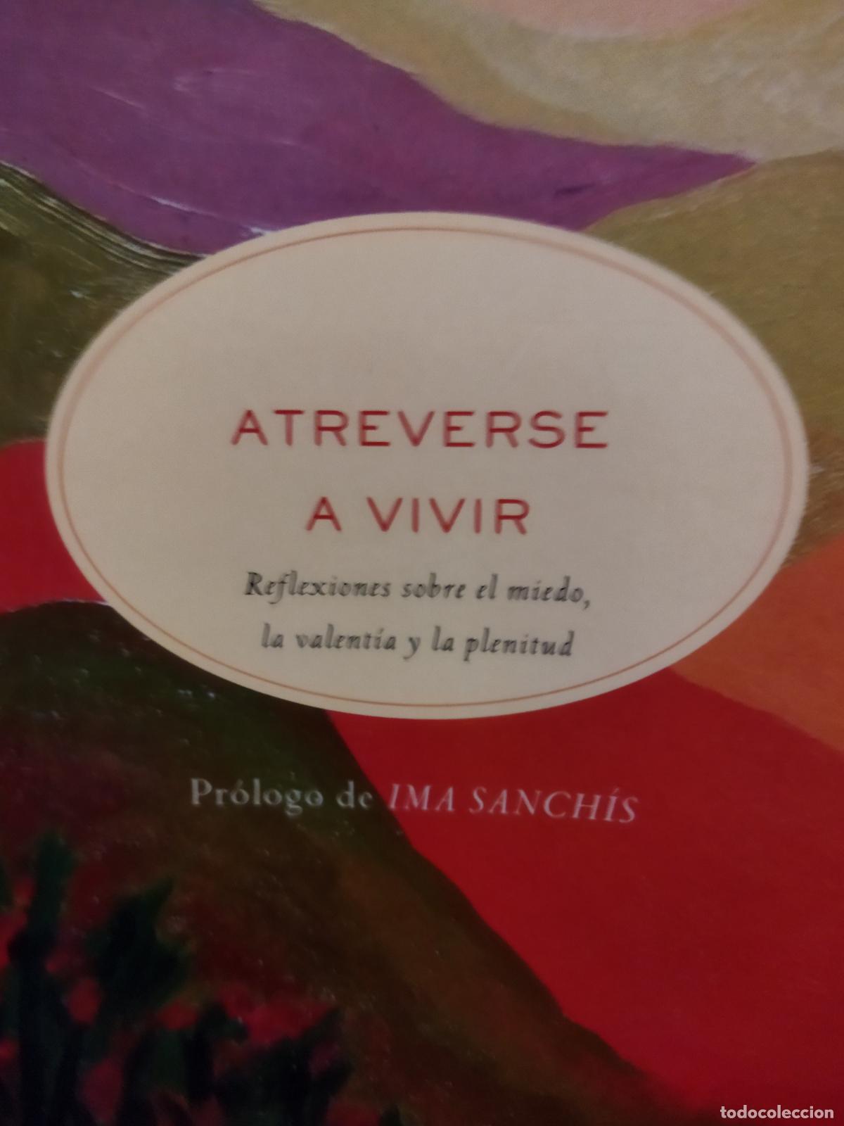 Libros de segunda mano: Atreverse a vivir prologo de ima sanchis - Foto 1