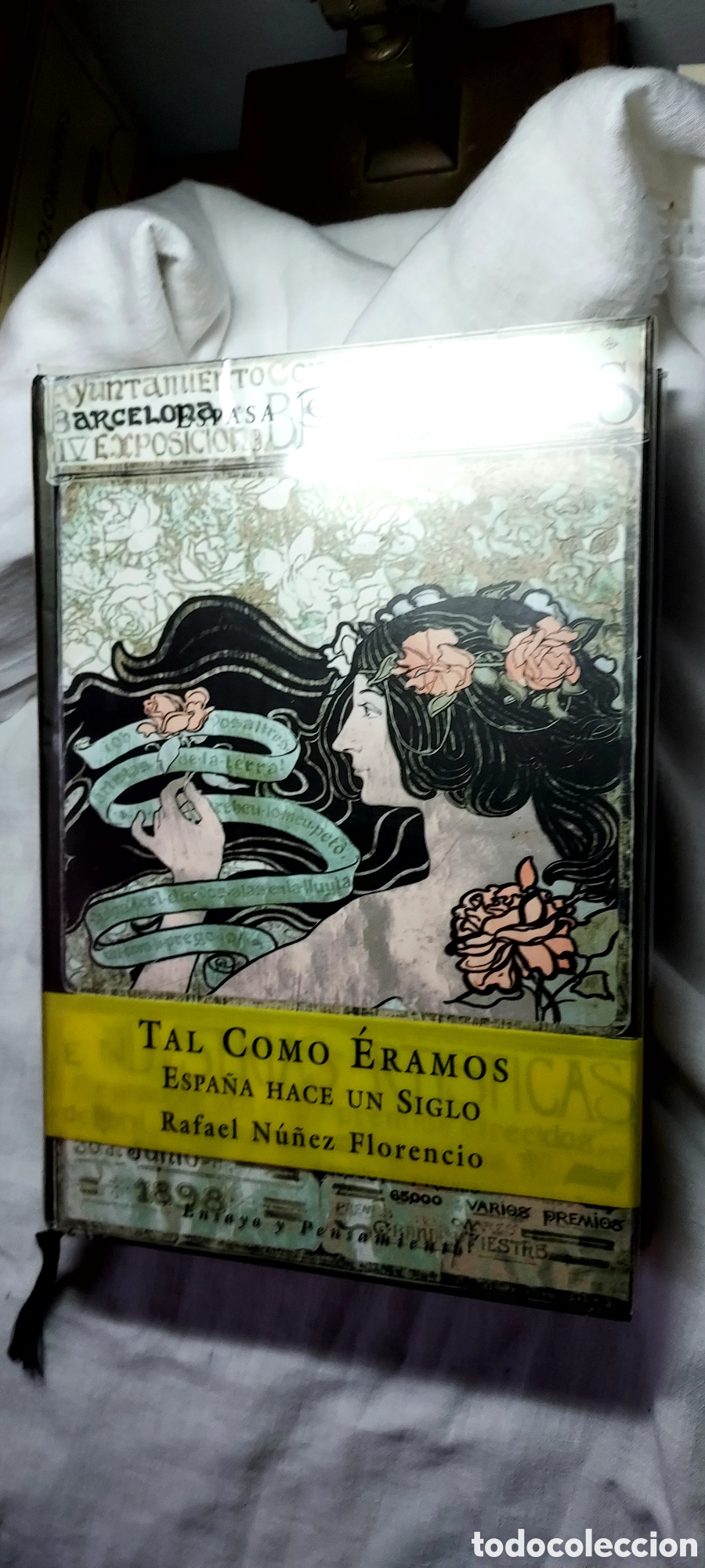 Livros em segunda m&atilde;o: TAL COMO ERAMOS ESPA&Ntilde;A HACE UN SIGLO.RAFAEL NU&Ntilde;EZ FLORENCIO.ESPASA 1998