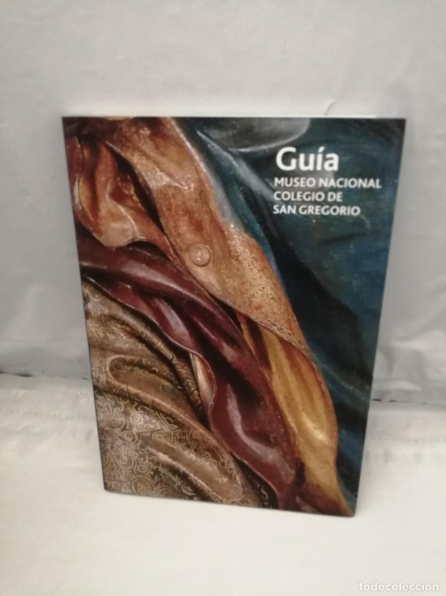 Libros de segunda mano: Gu&iacute;a Museo Nacional del Colegio de San Gregorio - Foto 1