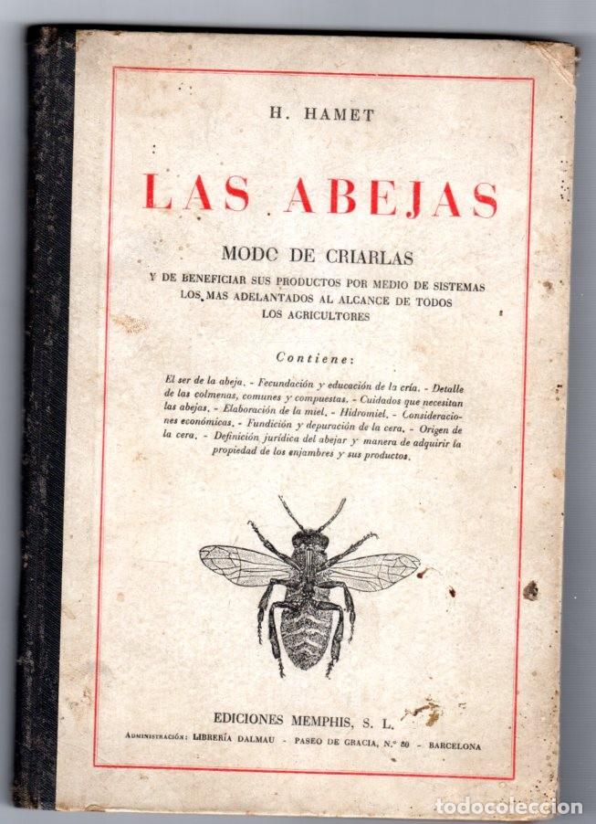 Libros de segunda mano: LAS ABEJAS *** H. HAMET *** MODO DE CRIARLAS 1944 - Foto 6