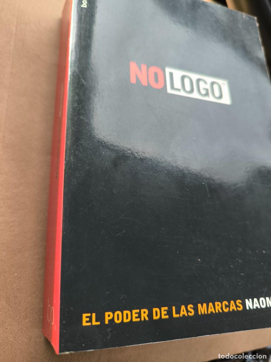 Libros de segunda mano: NAOMI KLEIN - NO LOGO. EL PODER DE LAS MARCAS - PAID&Oacute;S, 2001 [PRIMERA EDICI&Oacute;N EN COLECCION BOLSILLO - Foto 3