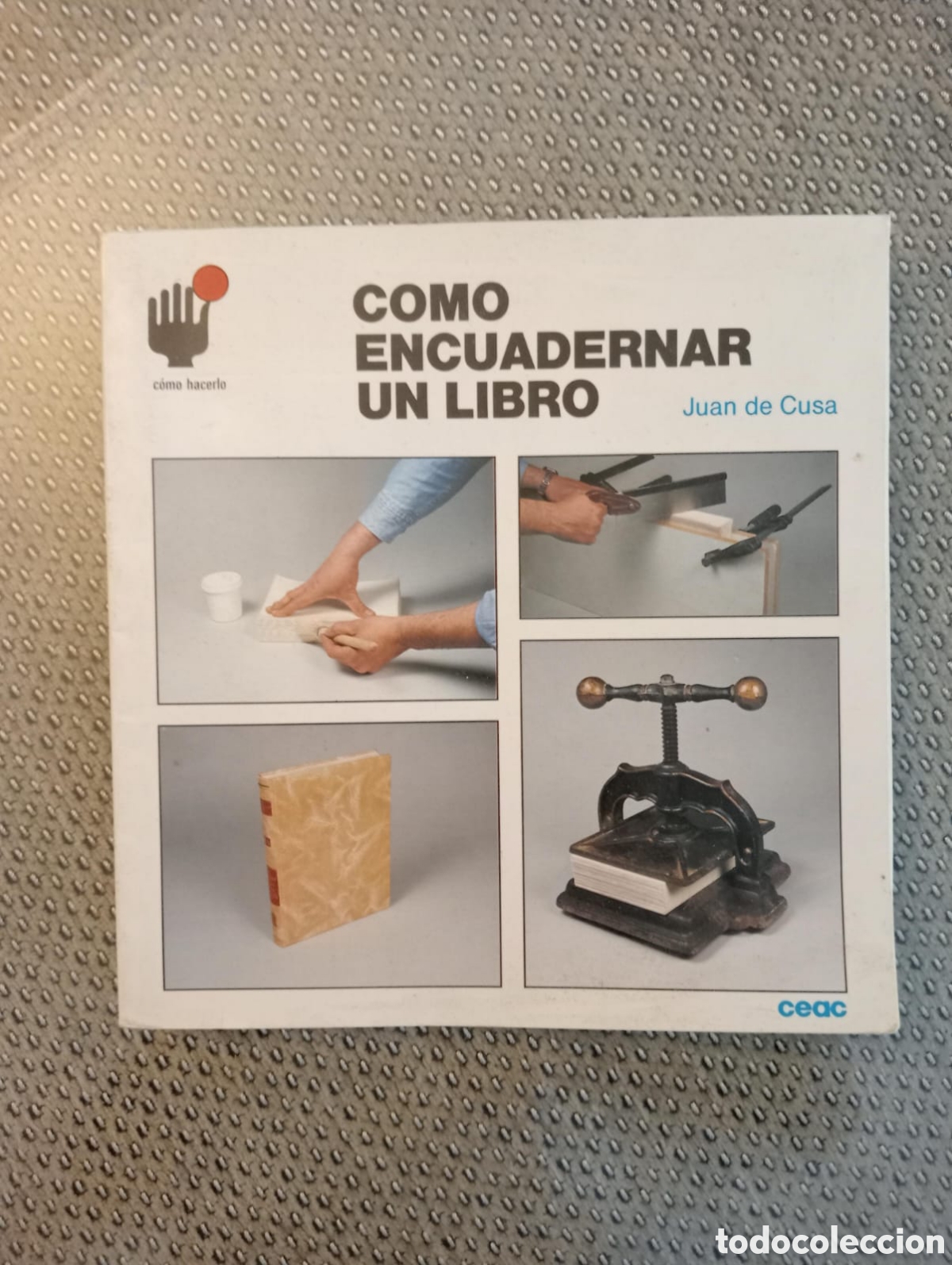 Libros de segunda mano: COMO ENCUADERNAR UN LIBRO / Juan de Cusa - Foto 1