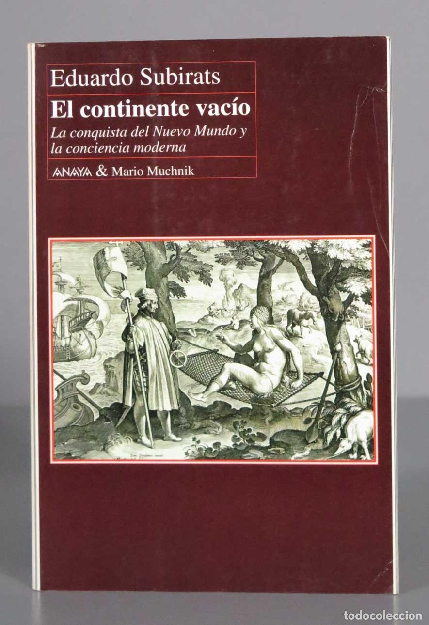 Livres d'occasion: EL CONTINENTE VACIO. LA CONQUISTA DEL NUEVO MUNDO Y LA CONCIENCIA MODERNA. SUBIRATS