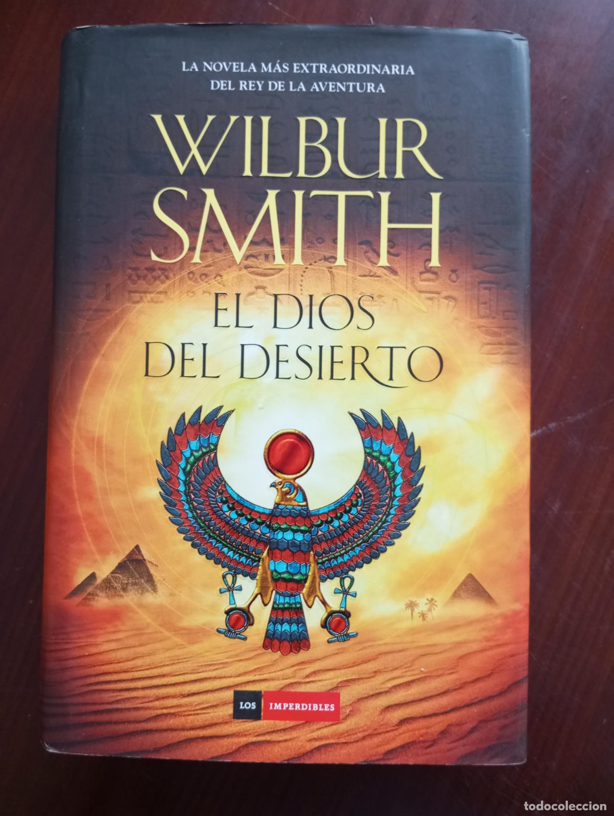 Libros de segunda mano: EL DIOS DEL DESIERTO WILBUR SMITH - Foto 1