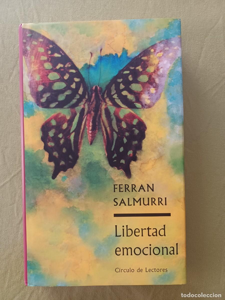 Libros de segunda mano: LIBERTAD EMOCIONAL. FERRAN SALMURRI. - Foto 1