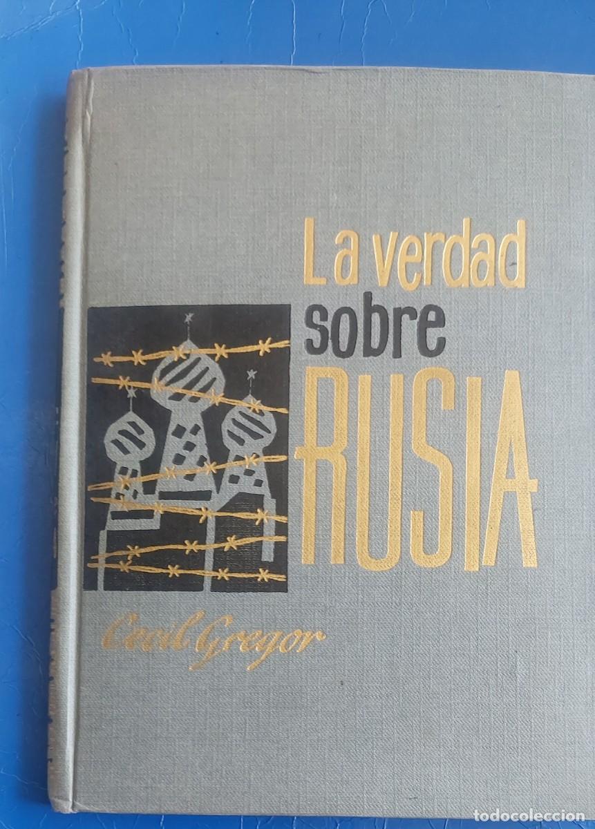 Libros de segunda mano: La verdad sobre Rusia Cecil Gregor 1962 - Foto 1