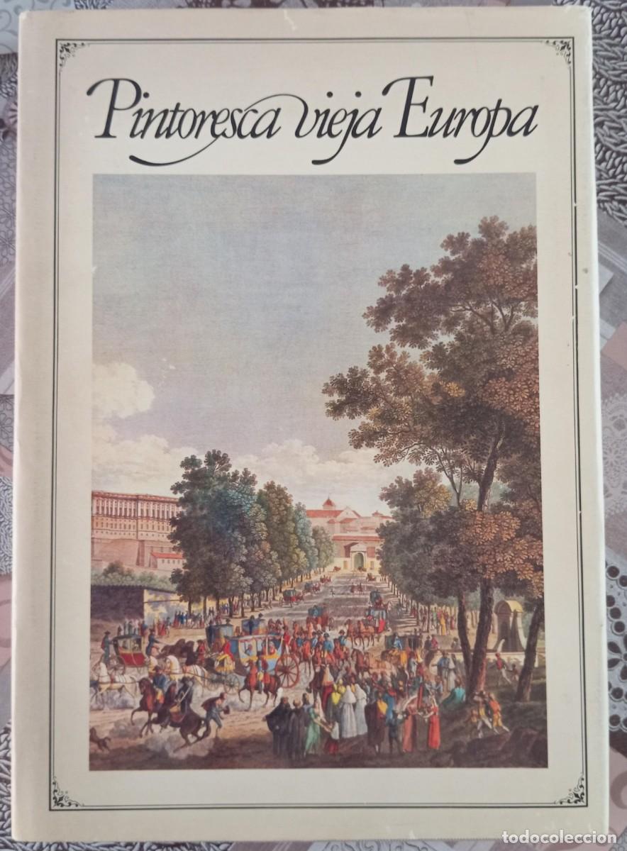 Libros de segunda mano: PINTORESCA VIEJA EUROPA - CIRCULO DE LECTORES - Foto 1