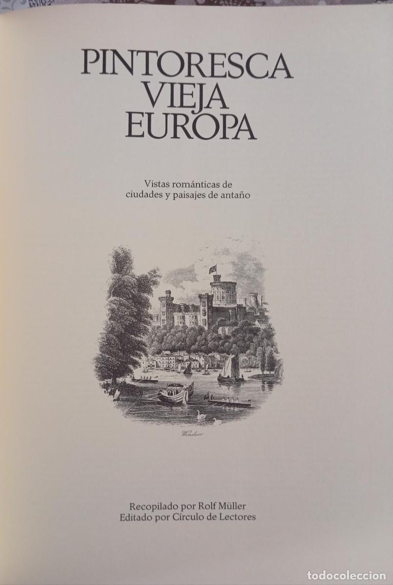 Libros de segunda mano: PINTORESCA VIEJA EUROPA - CIRCULO DE LECTORES - Foto 2