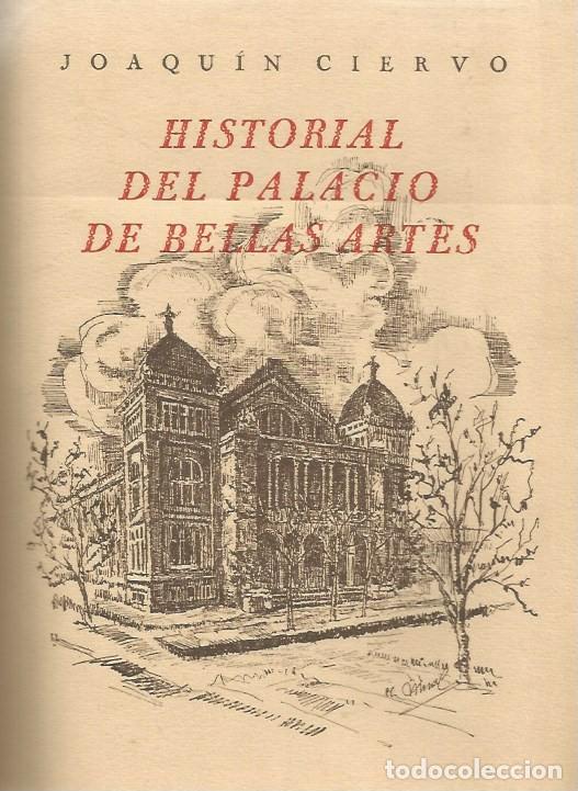 Second hand books: HISTORIAL DEL PALACIO DE BELLAS ARTES-JOAQUIN CIERVO
