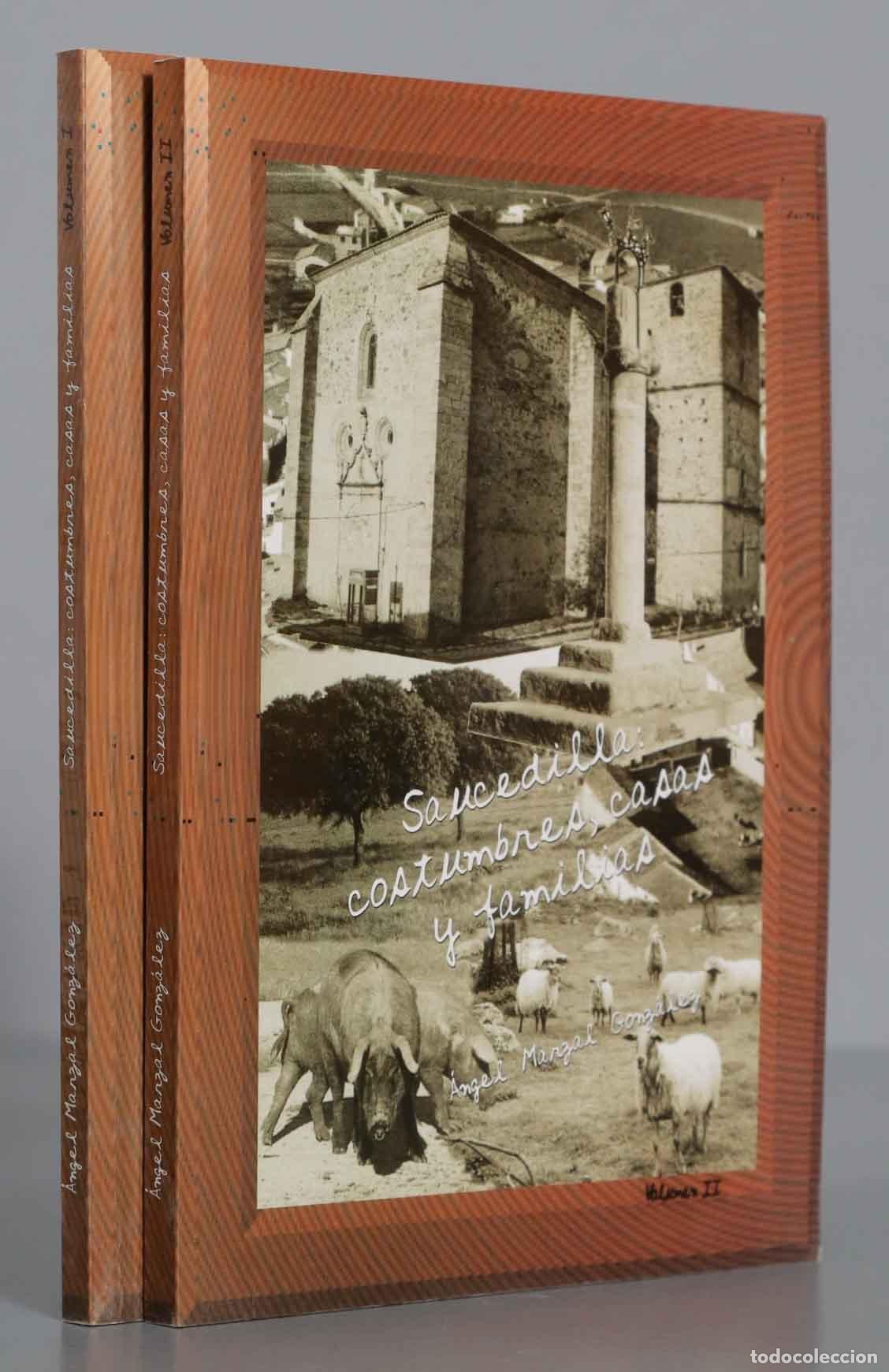 Livres d'occasion: SAUCEDILLA. COSTUMBRES CASAS Y FAMILIAS. MARZAL GONZALEZ. 2 TOMOS