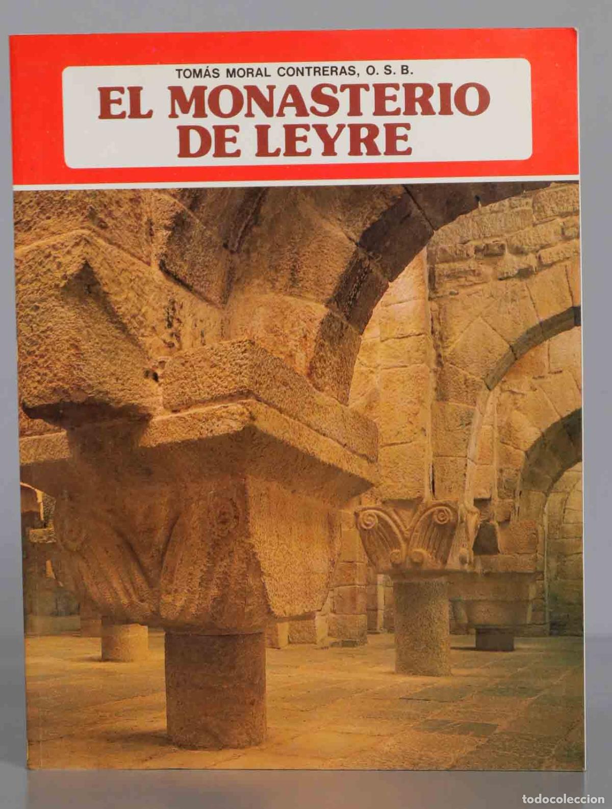 Libros de segunda mano: TOM&Aacute;S MORAL CONTRERAS, O. S. B. EL MONASTERIO DE LEYRE - Foto 1