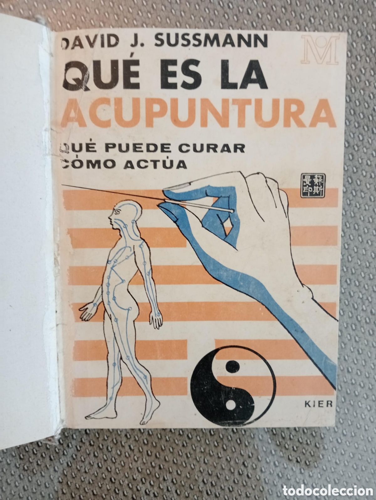 Libros de segunda mano: Qu&eacute; es la acupuntura / David J. Sussmann - Foto 1