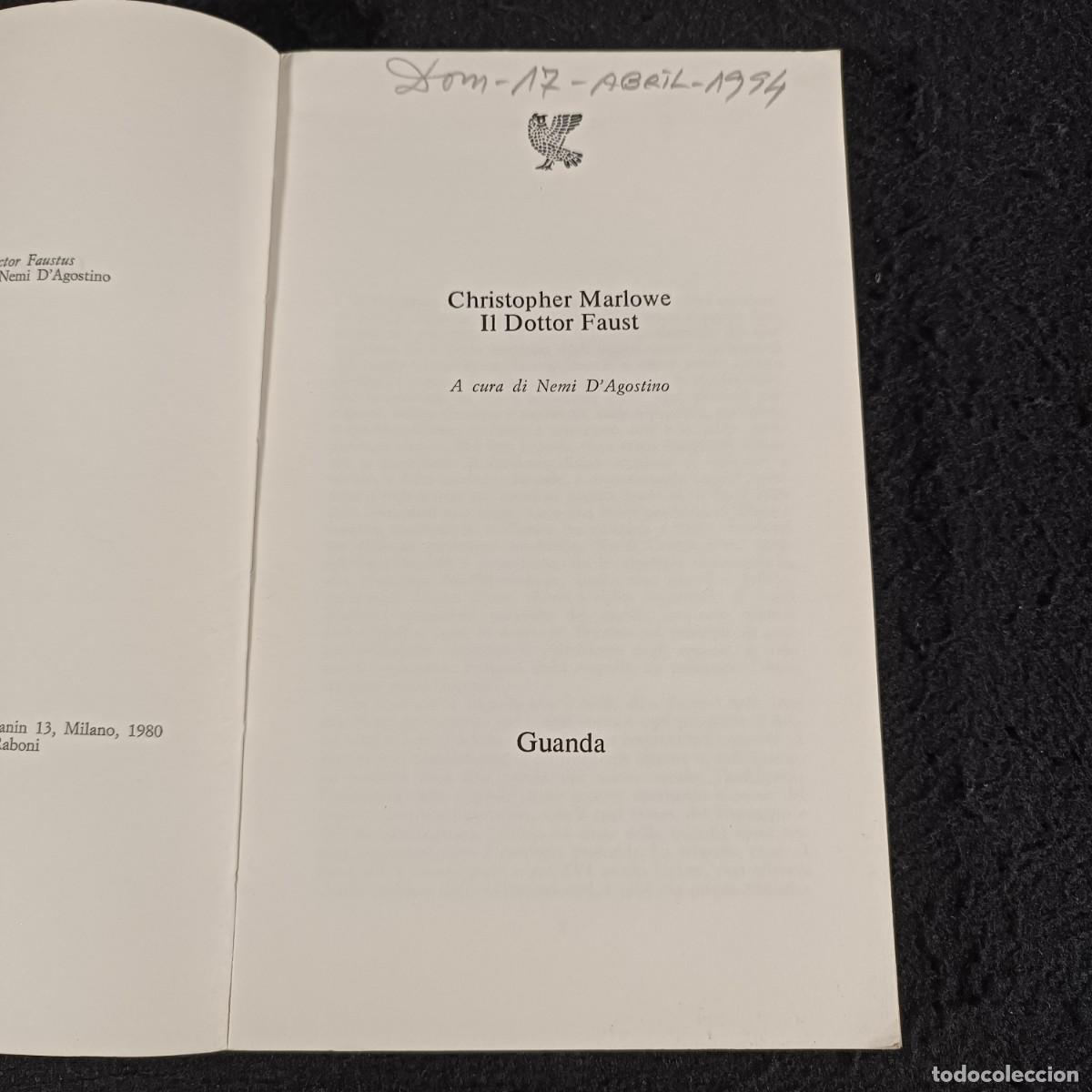 Libros de segunda mano: QUEDERNI DELLA FENICE - CHRISTOPHER MARLOWE - IL DOTTOR FAUST - UGO GUANDA EDITORE / 475 - Foto 4