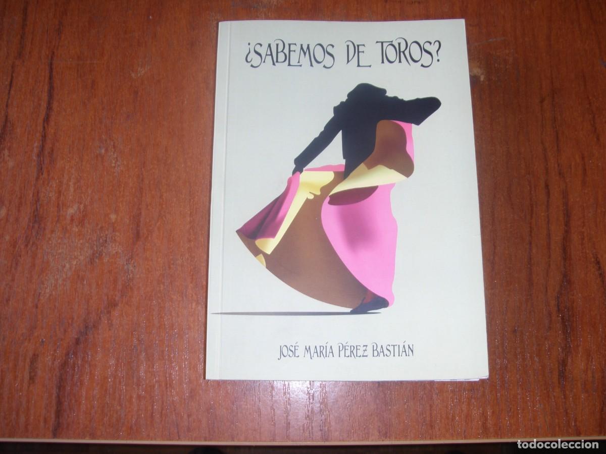 Libros de segunda mano: &iquest;SABEMOS DE TOROS? LIBRO TAURINO - Foto 1