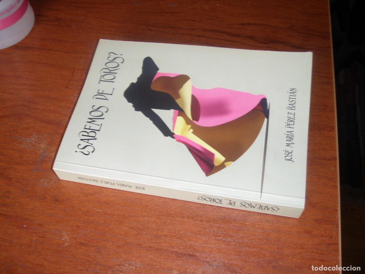 Libros de segunda mano: &iquest;SABEMOS DE TOROS? LIBRO TAURINO - Foto 2
