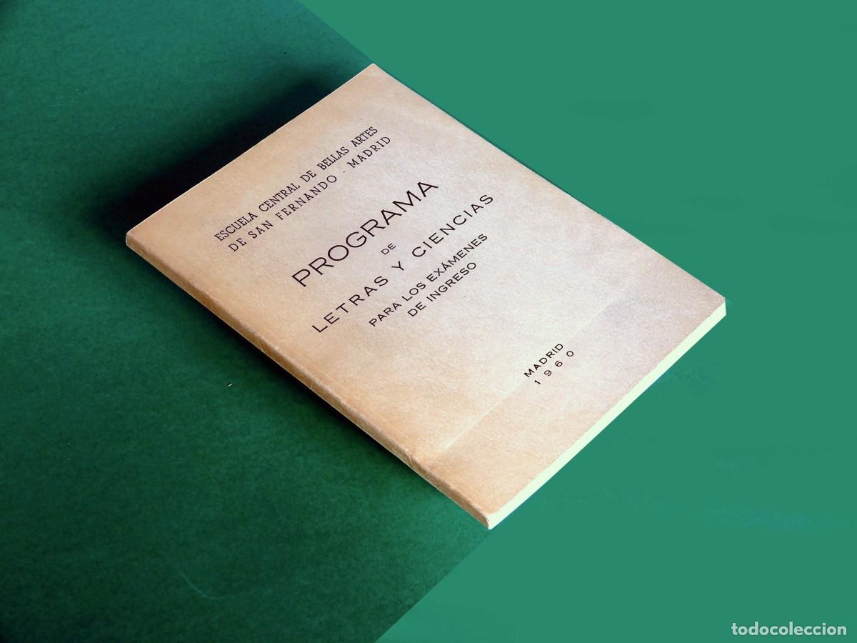 Libros de segunda mano: PROGRAMA - EX&Aacute;MENES DE INGRESO - BELLAS ARTES DE SAN FERNANDO - 1960 - Foto 2