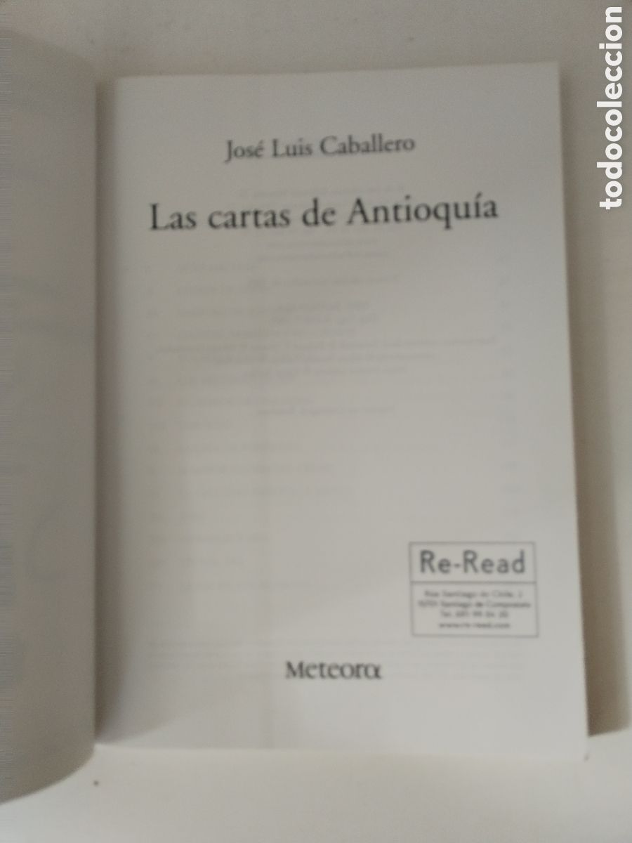 Libros de segunda mano: LAS CARTAS DE ANTIOQUIA/JOS&Eacute; LU&Iacute;S CABALLERO - Foto 2
