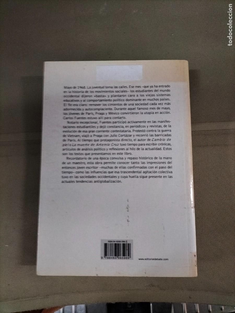 Libros de segunda mano: Los 68. Par&iacute;s, Praga, M&eacute;xico - Carlos Fuentes. Debate - Foto 2