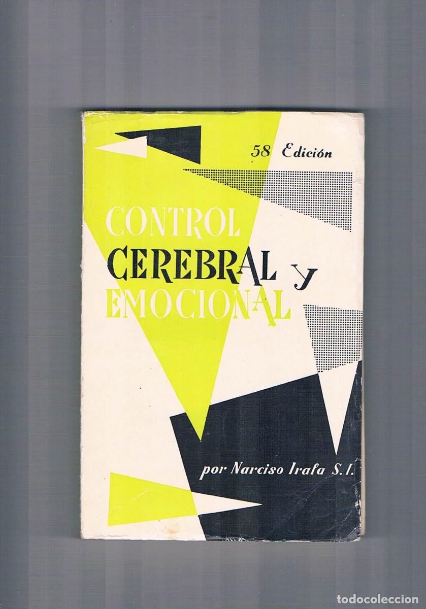 Libros de segunda mano: Control cerebral y emocional Narciso Irala 1964 - Foto 1