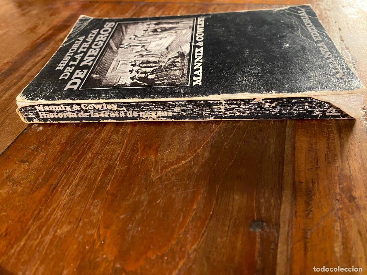 Libros de segunda mano: Historia de la trata de negros - Mannix & Cowley - Foto 2