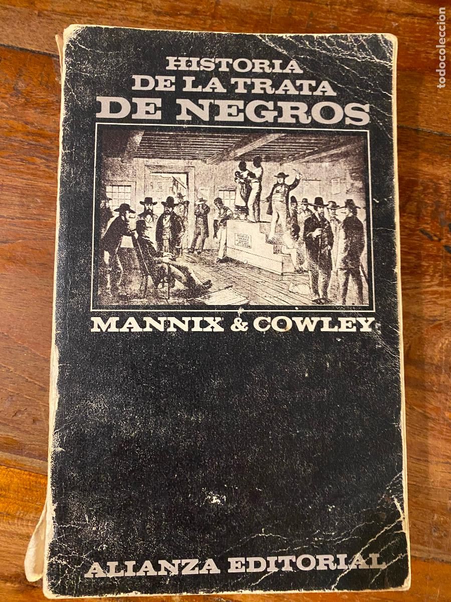 Libros de segunda mano: Historia de la trata de negros - Mannix & Cowley - Foto 1