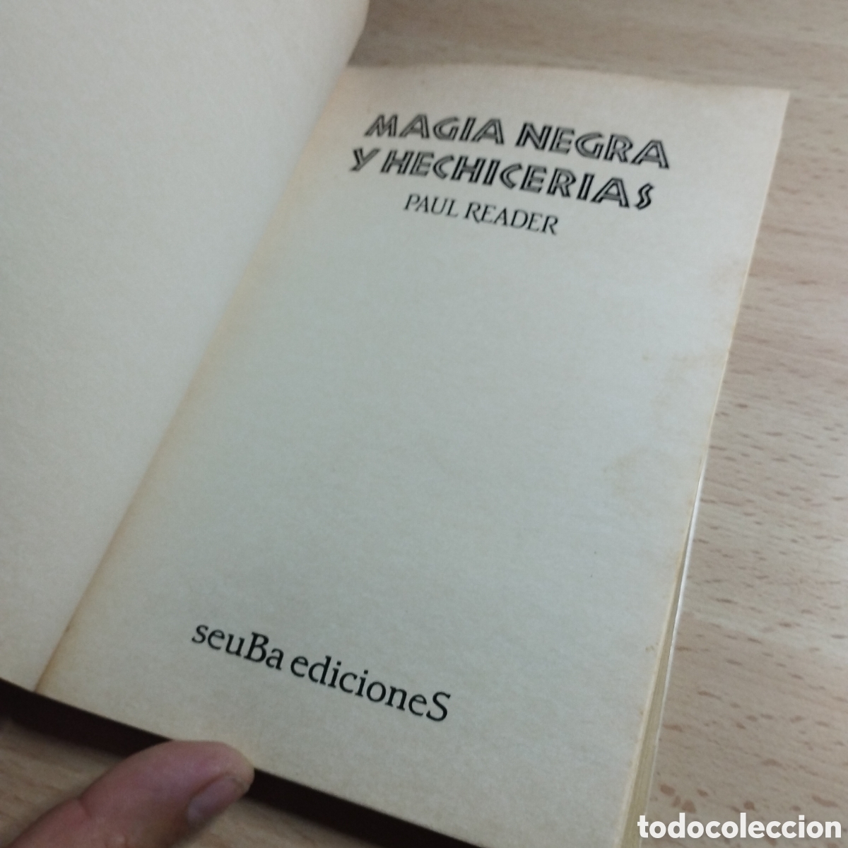 Libros de segunda mano: Magia negra y hechicer&iacute;as. Paul Reader. 1994. SeuBa. - Foto 5