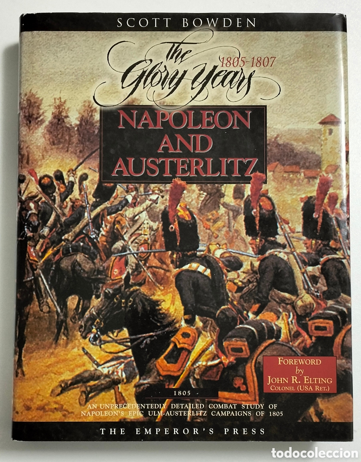 Libros de segunda mano: NAPOLEON AND AUSTERLITZ, 1805 / Bowden, Scott / The Emperors Press, 1997 - Foto 1