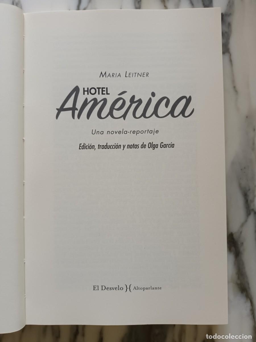 Libros de segunda mano: HOTEL AM&Eacute;RICA - MAR&Iacute;A LETINER - EL DESVELO - 2016 - Foto 2