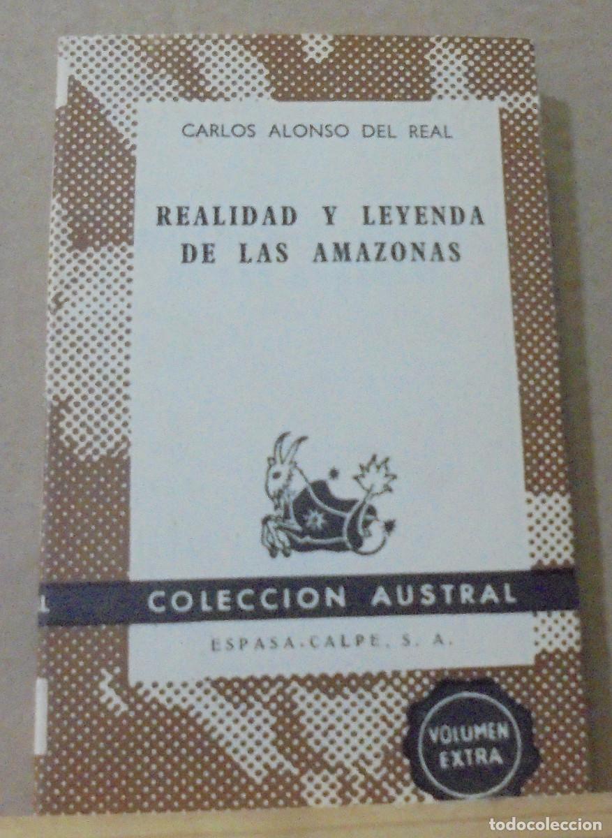 Libros de segunda mano: Realidad y leyenda de las amazonas. Carlos Alonso del Real - Foto 1