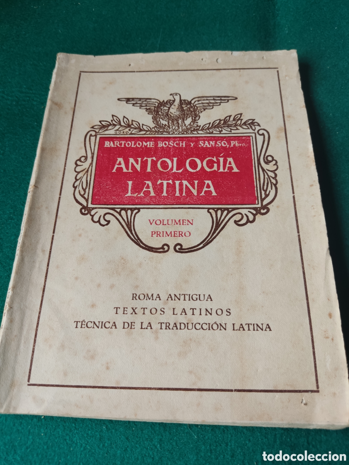 Libros de segunda mano: Libro antolog&iacute;a Latina de Bartolom&eacute; Bosch y Sanso - Foto 1